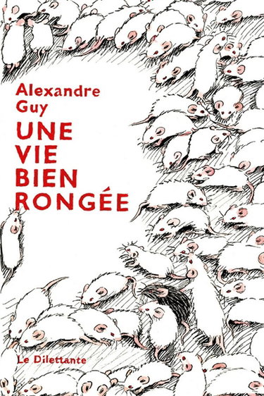 Couverture de Une vie bien rongée