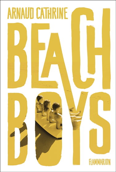 Couverture de Beach boys par Arnaud Cathrine