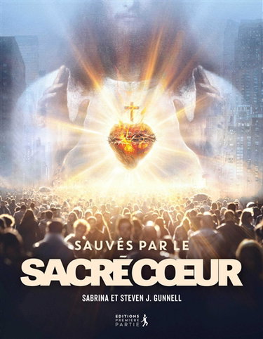 Couverture de Sauvés par le Sacré Coeur
