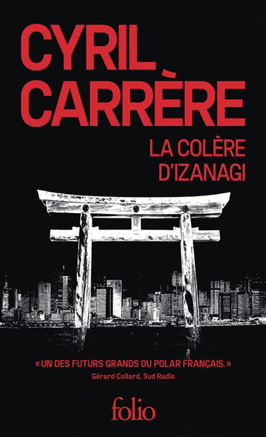 Couverture de La colère d'Izanagi par Cyril Carrère