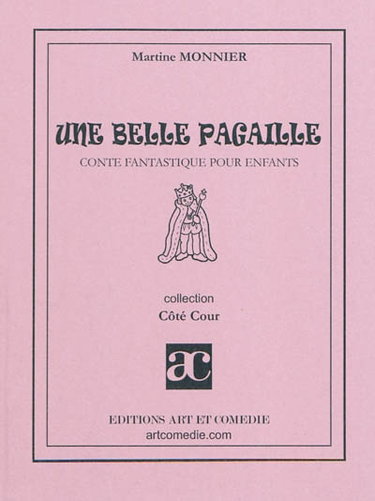 Couverture de Une belle pagaille : conte fantastique pour enfants