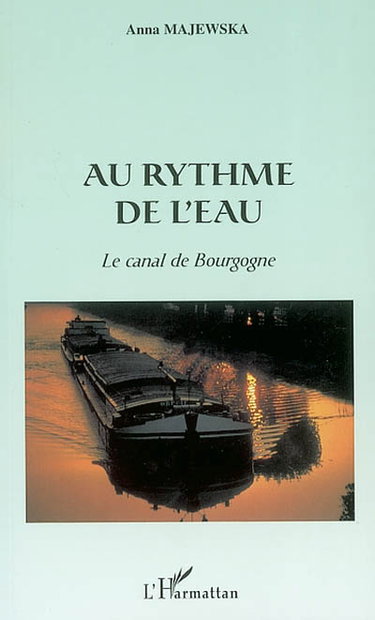 Couverture de Au rythme de l'eau : le canal de Bourgogne