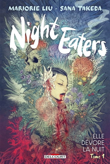 Couverture de Night eaters. Vol. 1. Elle dévore la nuit