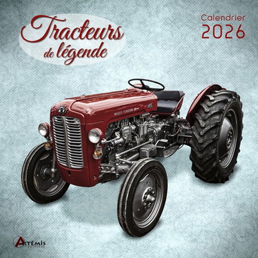 Couverture de Tracteurs de légende : calendrier 2026 : de septembre 2025 à décembre 2026 par Collectif