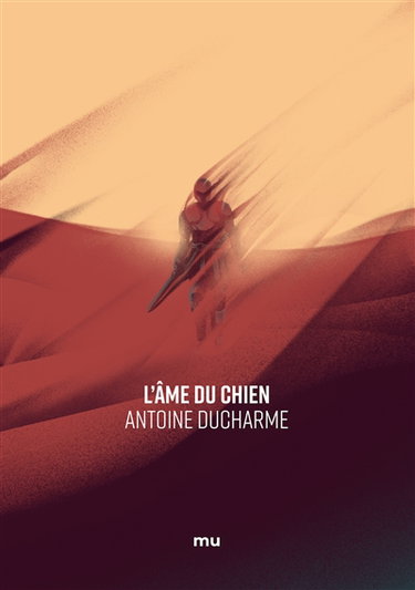 Couverture de L'âme du chien par Antoine Ducharme