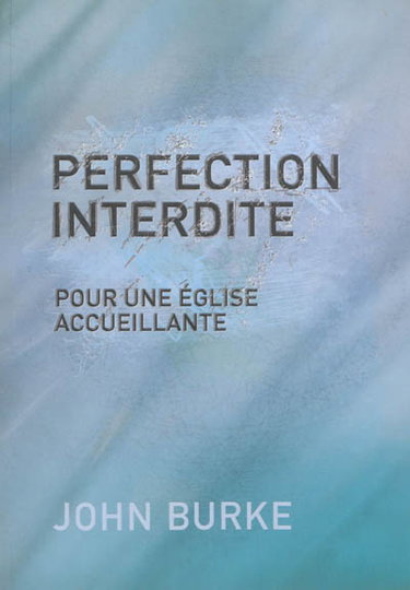 Couverture de Perfection interdite : pour une Eglise accueillante