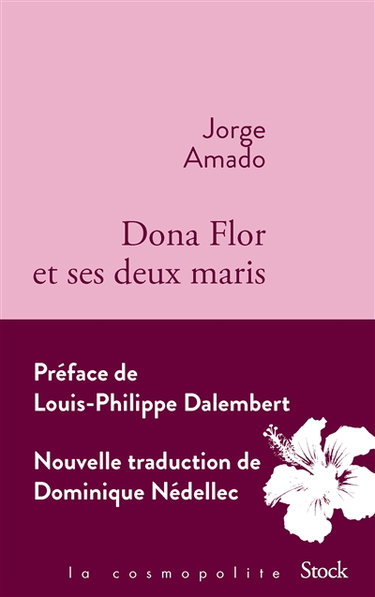 Couverture de Dona Flor et ses deux maris : histoire morale, histoire d'amour par Jorge Amado