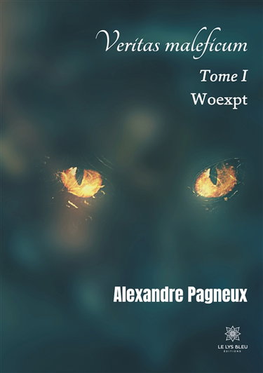 Couverture de Veritas maleficum : Tome I : Woexpt par Alexandre Pagneux