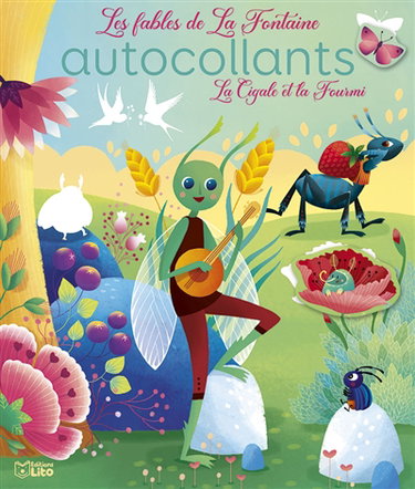 Couverture de La cigale et la fourmi : autocollants par Jean de La Fontaine