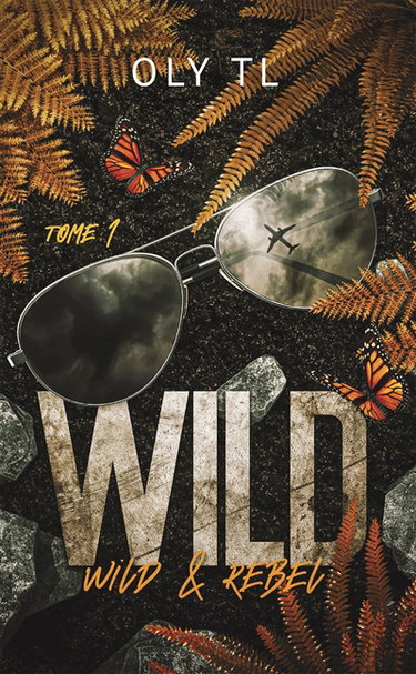Couverture de Wild & rebel. Vol. 1. Wild par Oly TL