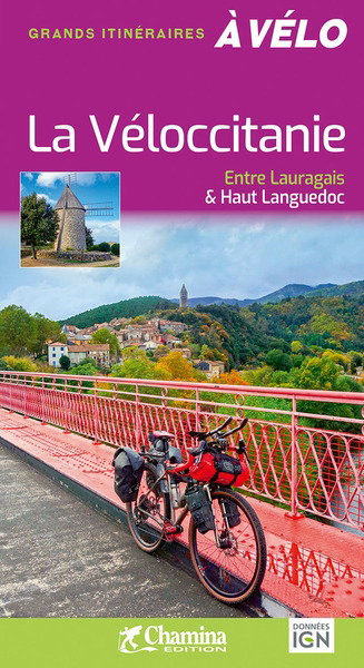 Couverture de La Véloccitanie : entre Lauragais & Haut Languedoc par Thierry Schiavi