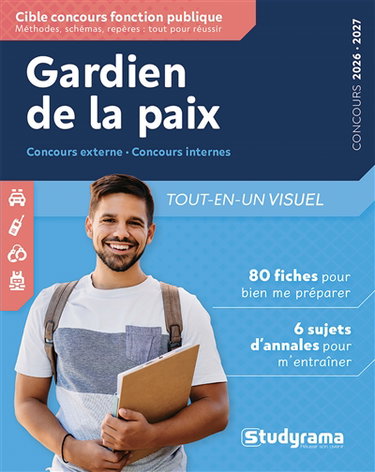 Couverture de Gardien de la paix : concours externe, concours internes : tout-en-un visuel, concours 2026-2027 par Marc Dalens