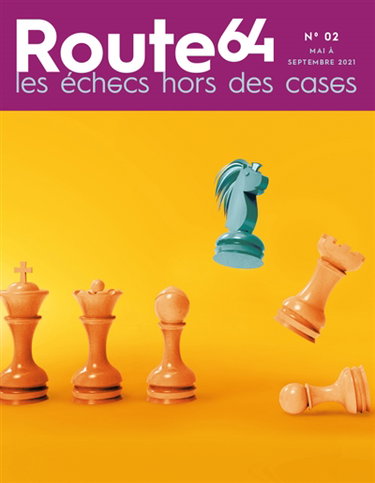Couverture de Route 64 : les échecs hors des cases, n° 2 par Collectif