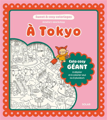 Couverture de A Tokyo : colo cosy géant à déplier et à colorier seul ou à plusieurs par Amélie's workshop (blog)