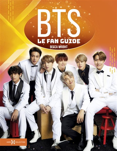 Couverture de BTS : le fan guide par Becca Wright
