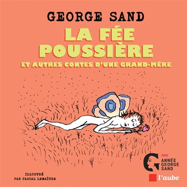 Couverture de La fée Poussière : et autres contes d'une grand-mère par George Sand