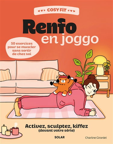 Couverture de Renfo en joggo : activez, sculptez, kiffez (devant votre série) : 50 exercices pour se muscler sans sortir de chez soi