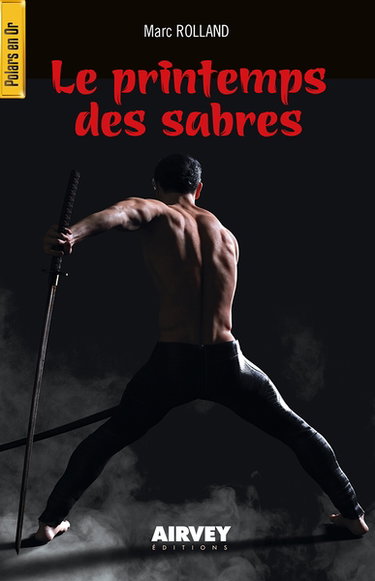 Couverture de Le printemps des sabres par Marc Rolland