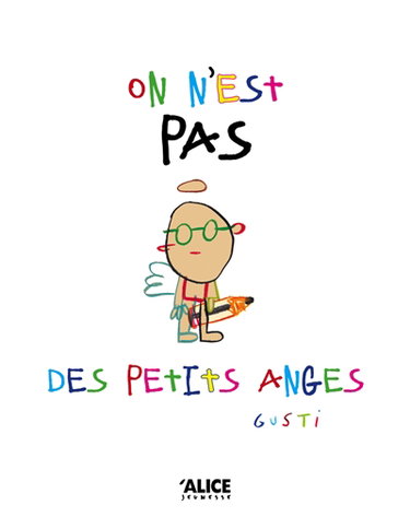 Couverture de On n'est pas des anges par Gusti