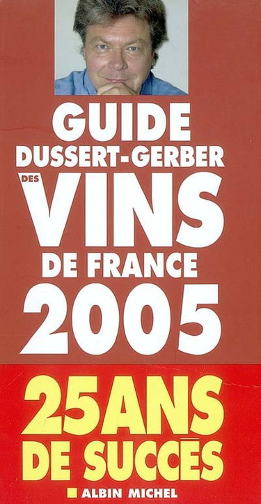 Couverture de Guide Dussert-Gerber des vins de France 2005 par Patrick Dussert-Gerber