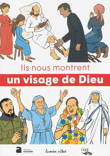 Couverture de Ils nous montrent un visage de Dieu
