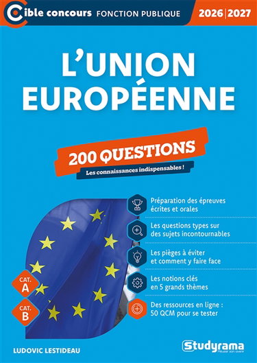 Couverture de L'Union européenne : 200 questions : cat. A, cat. B, 2026-2027 par Ludovic Lestideau