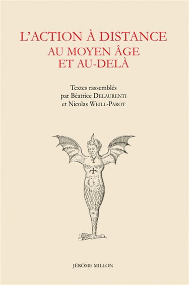 Couverture de L'action à distance au Moyen Age et au-delà par Béatrice Delaurenti