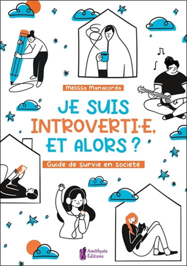 Couverture de Je suis introverti.e, et alors ? : guide de survie en société