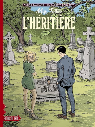 Couverture de Miss tattoo. Vol. 1. L'héritière par André Taymans