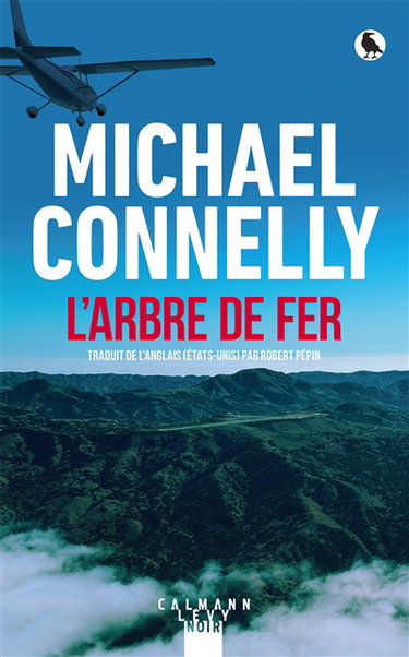 Couverture de L'arbre de fer par Michael Connelly