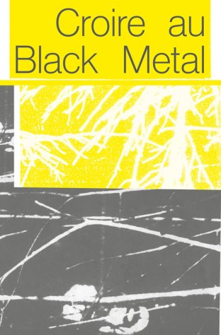 Couverture de Croire au black metal