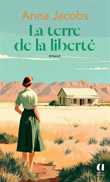 Couverture de La terre de la liberté par Anna Jacobs
