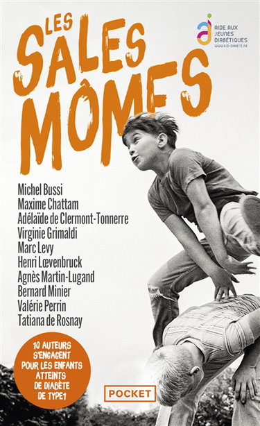 Couverture de Les sales mômes : 10 auteurs s'engagent pour les enfants atteints de diabète de type 1