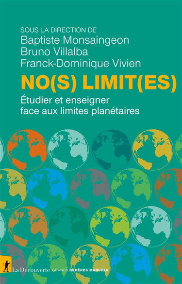 Couverture de No(s) limit(es) : étudier et enseigner face aux limites planétaires par Baptiste Monsaingeon