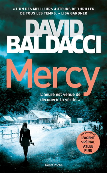 Couverture de Une enquête de l'agent spécial Atlee Pine. Mercy