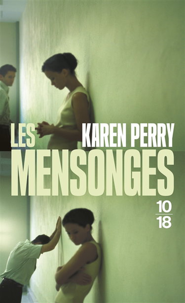 Couverture de Les mensonges par Karen Perry