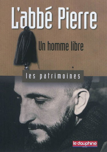 Couverture de L'abbé Pierre : un homme libre par Christian Sadoux