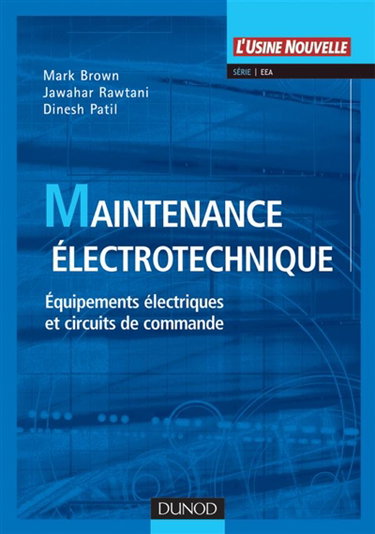 Couverture de Maintenance électrotechnique : dépannage des matériels électriques et des circuits de commande par Mark Brown