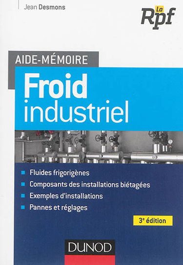 Couverture de Froid industriel : aide-mémoire par Jean Desmons