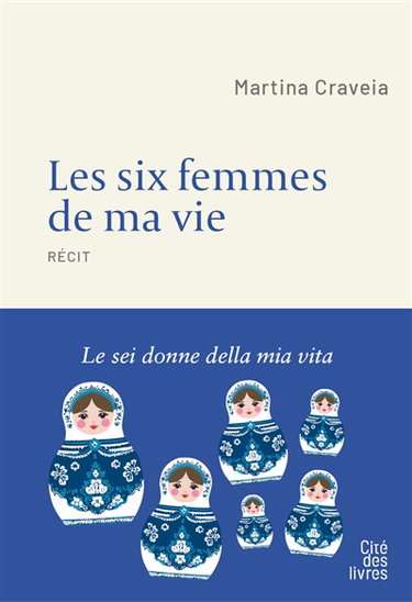 Couverture de Les six femmes de ma vie : récit. Le sei donne della mia vita