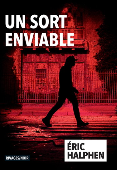 Couverture de Un sort enviable par Eric Halphen