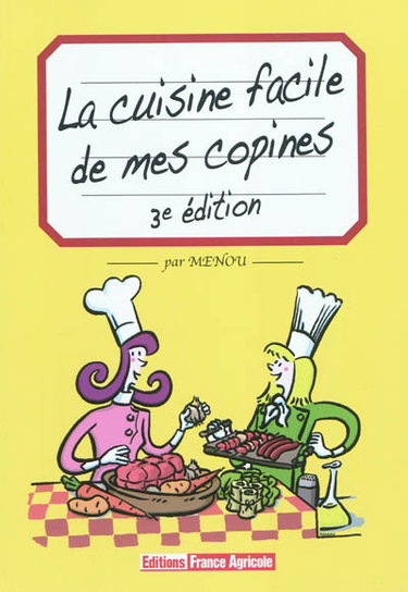 Couverture de La cuisine facile de mes copines par Menou