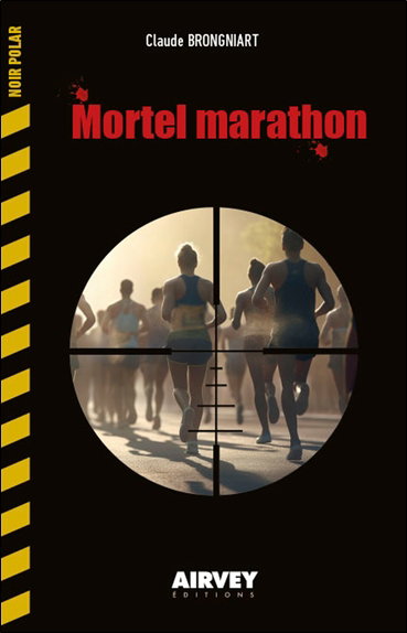 Couverture de Mortel marathon par Claude Brongniart