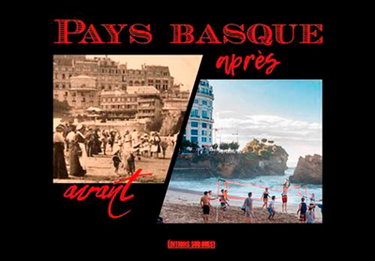 Couverture de Pays basque : avant-après