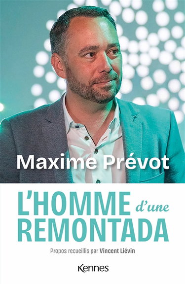 Couverture de L'homme d'une remontada par Maxime Prévot