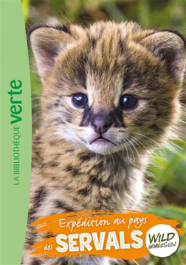 Couverture de Wild immersion. Vol. 25. Expédition au pays des servals par Pascal Ruter