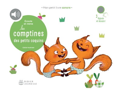 Couverture de Ecoute et mime. Les comptines des petits coquins par Cécile Hudrisier