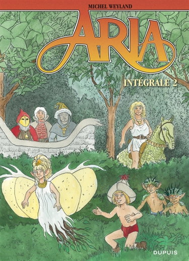 Couverture de Aria : intégrale. Vol. 2 par Michel Weyland