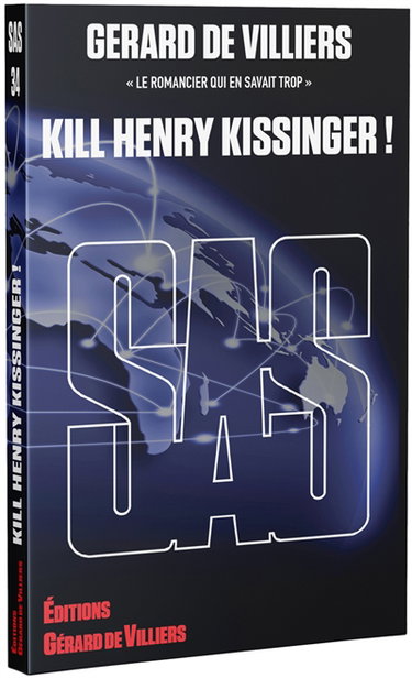 Couverture de Kill Henry Kissinger ! par Gérard de Villiers