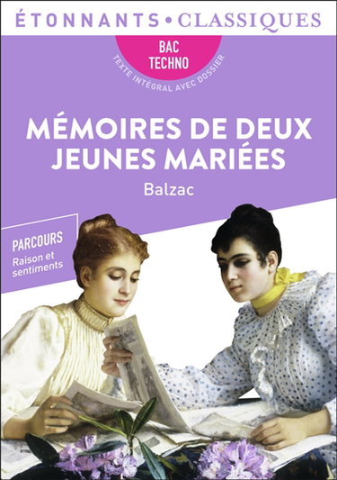 Couverture de Mémoires de deux jeunes mariées : bac techno : parcours raison et sentiments